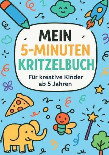 Mein 5-Minuten-Kritzelbuch