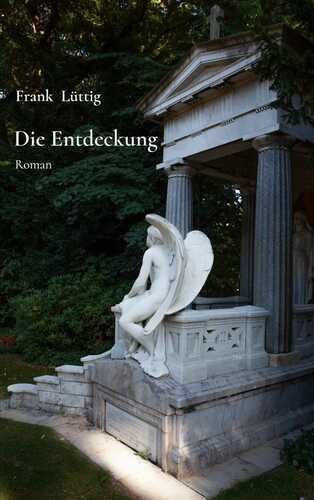 Die Entdeckung — Frank Lüttig