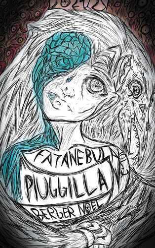 Piuggilla — Noel Berger