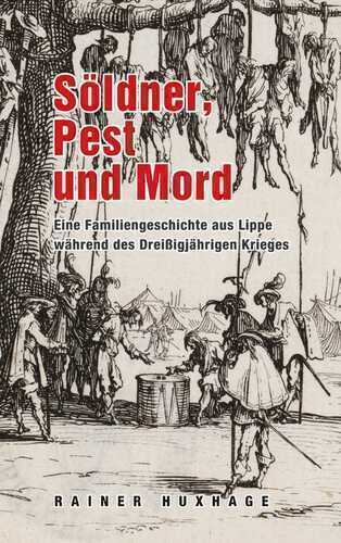 Söldner, Pest und Mord