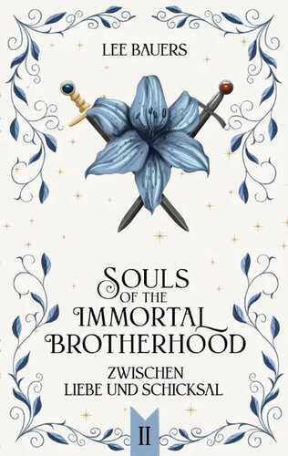 SOULS OF THE IMMORTAL BROTHERHOOD II