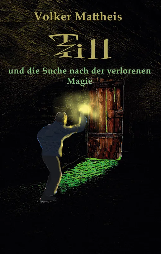 Till und die Suche nach der verlorenen Magie