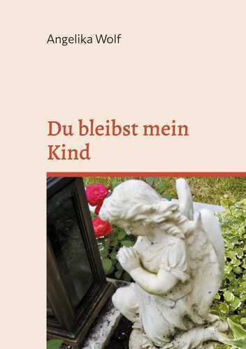 Du bleibst mein Kind
