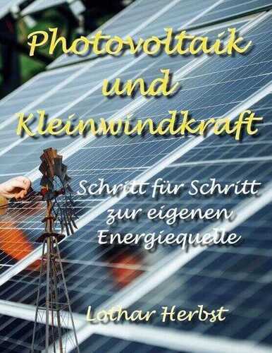 Photovoltaik und Kleinwindkraft