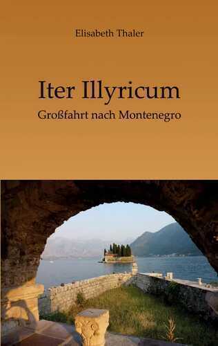Iter Illyricum — Elisabeth Thaler