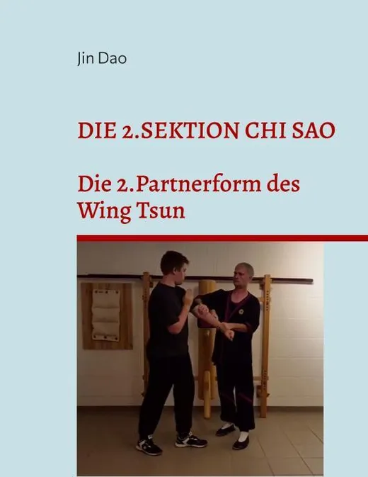 Die 2.Sektion Chi Sao