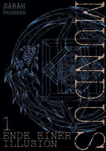 Ende einer Illusion — Sarah Frixeder