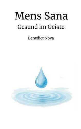 Mens Sana - Gesund im Geiste