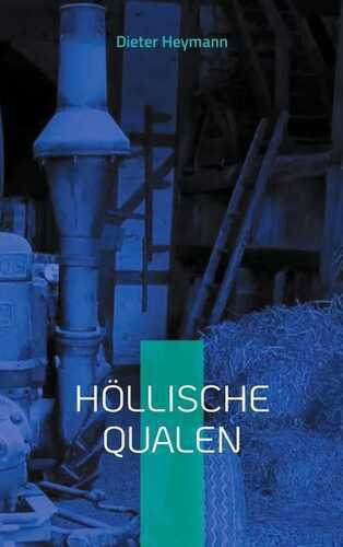 Höllische Qualen