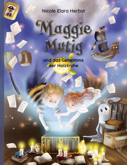 Maggie Mutig und das Geheimnis der Holztruhe