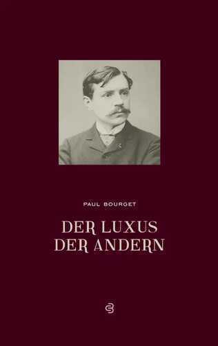 Der Luxus der Anderen