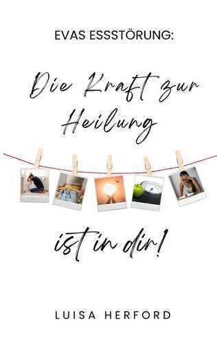 Evas Essstörung: — Luisa Herford