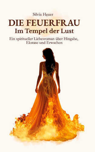 Die FeuerFrau - Im Tempel der Lust