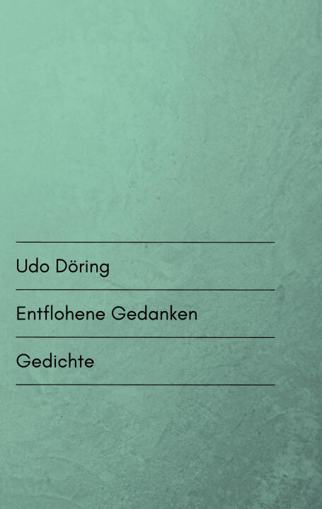 Entflohene Gedanken