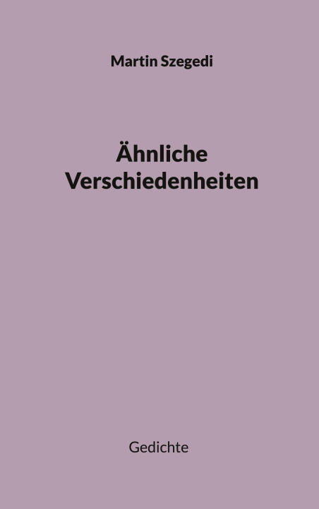Ähnliche Verschiedenheiten