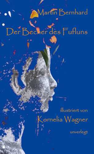 Der Becher des Fufluns — Martin Bernhard