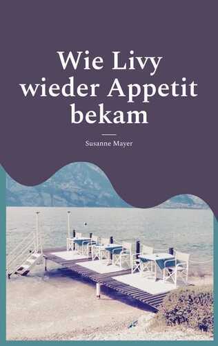 Wie Livy wieder Appetit bekam