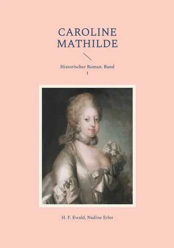 Caroline Mathilde — H. F. Ewald