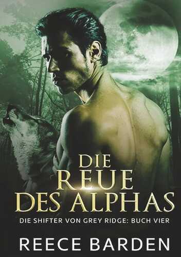 Die Reue des Alphas