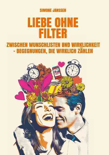 Liebe ohne Filter