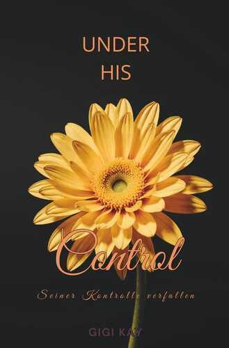 Under his Control — Gigi Kay