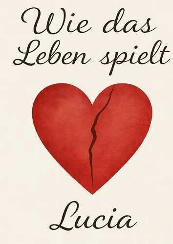 Wie das Leben spielt