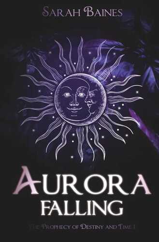 The Prophecy of Destiny and Time / Aurora Falling