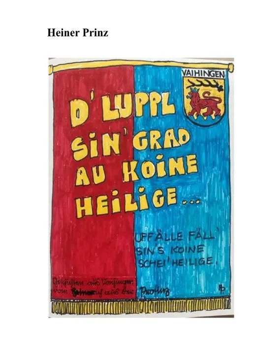 D´Luppl sind grad au koine Heilige