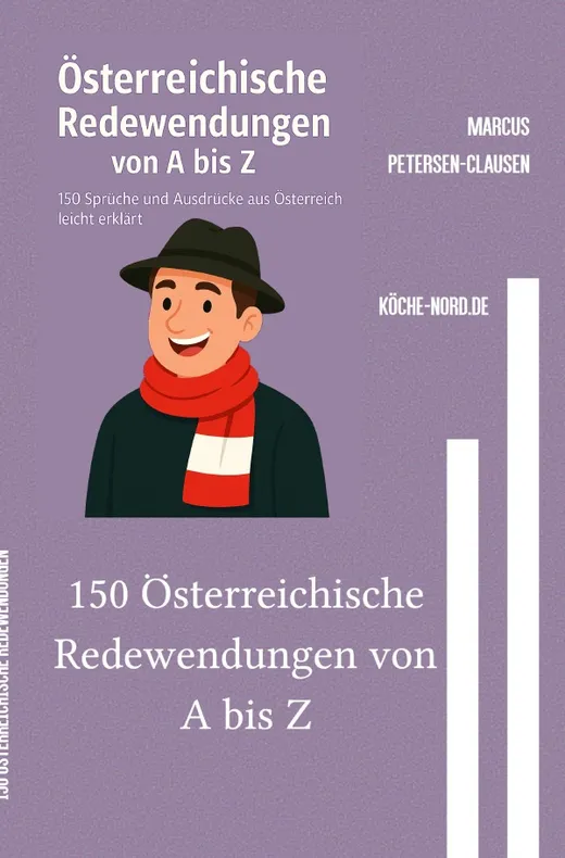 150 Österreichische Redewendungen von A bis Z