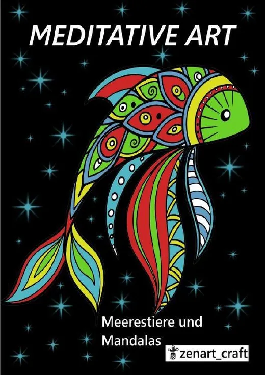 Meditative Art / Meerestiere und Mandalas -Meditative Art