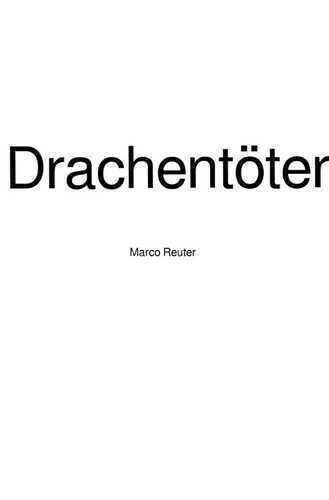 Drachentöter — Marco Reuter