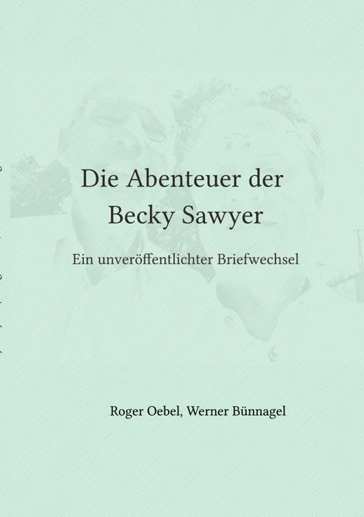 Die Abenteuer der Becky Sawyer