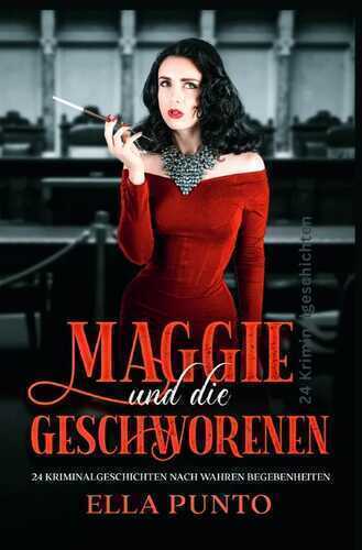 Maggie und die Geschworenen