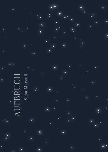 Aufbruch — Susa Marzoll