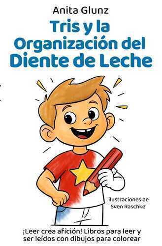 Tris y la Organización del Diente de Leche