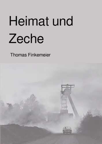 Heimat und Zeche