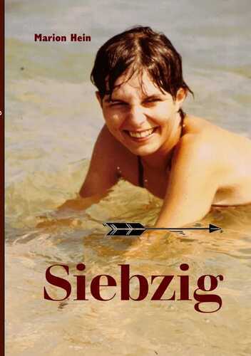 Siebzig — Marion Hein