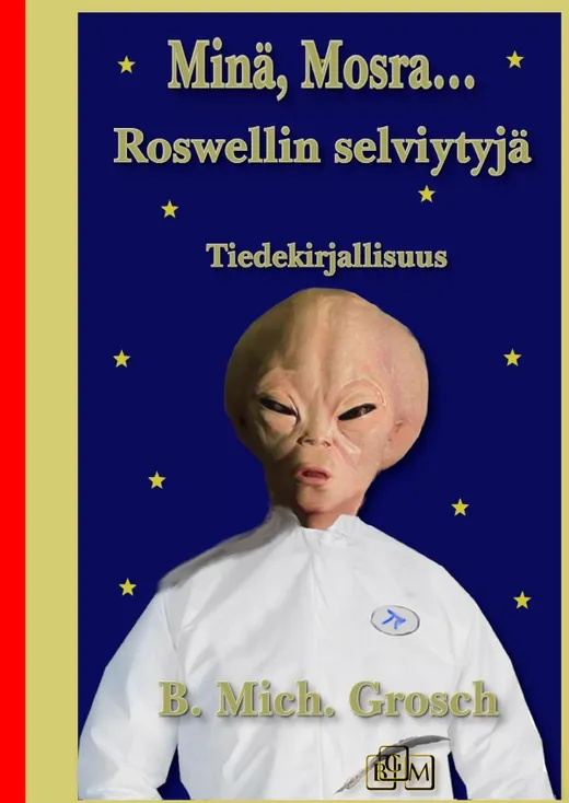 Minä, Mosra…
