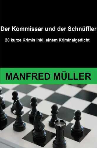 Der Kommissar und der Schnüffler