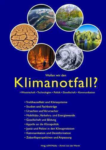 Wollen wir den Klimanotfall? • Wissenschaft • Technologien • Politik • Gesellschaft • Kommunikation