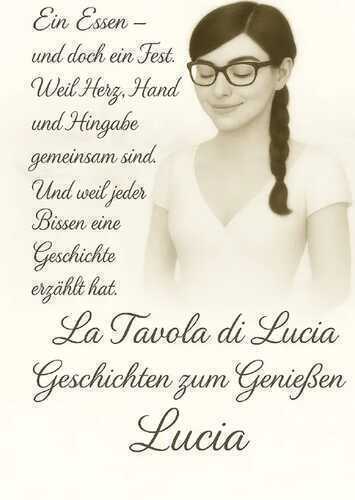 La Tavola di Lucia Geschichten zum Genießen