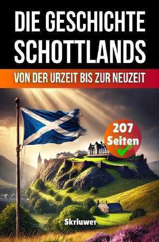 Die Geschichte Schottlands — Auke de Haan