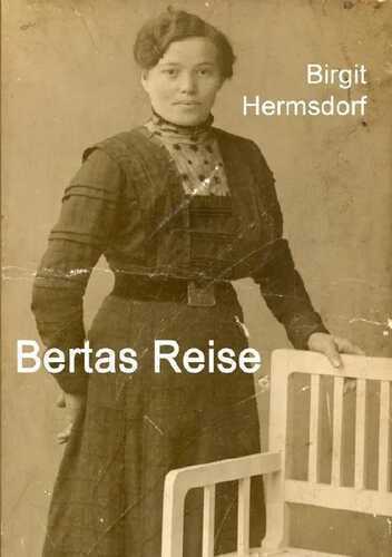 Bertas Reise — Birgit Hermsdorf