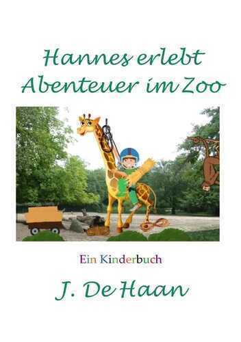 Hannes erlebt Abenteuer im Zoo