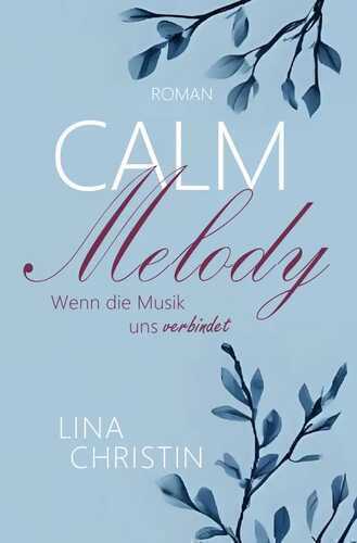 Calm Melody — Lina Christin