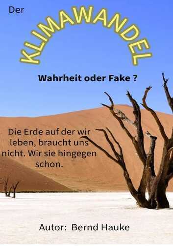Der Klimawandel - Wahrheit oder Fake