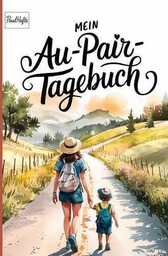 Mein Au-Pair Tagebuch