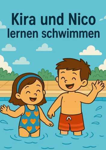 Kira und Nico / Kira und Nico lernen schwimmen