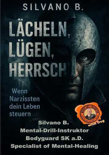 Gesundheit / Lächeln, Lügen, Herrschen – Wenn Narzissten dein Leben steuern