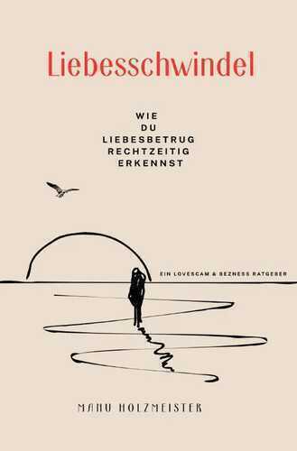Liebesschwindel — Manu Holzmeister